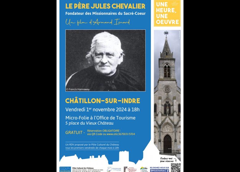 Une heure, Une oeuvre : Projection sur le Père Jules Chevalier