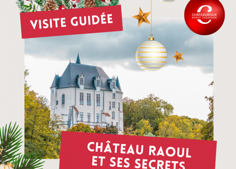 Château Raoul & ses secrets